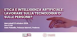 Etica e Intelligenza Artificiale: lavorare sulla tecnologia o sulle persone