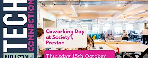 Preston Tech Connection Coworking Day