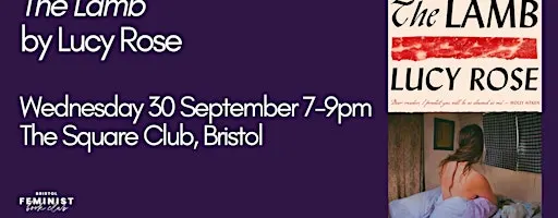 Bristol Feminist Book Club - 'The Lamb' by Lucy Rose