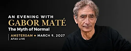 An Evening with Gabor Maté in Amsterdam: The Myth of Normal