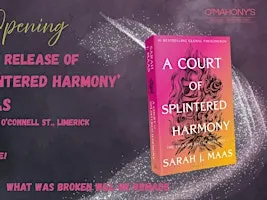 Midnight Opening for 'A Court of Splintered Harmony'