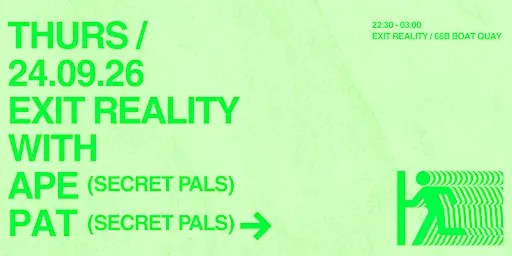 EXIT REALITY with APE & PAT