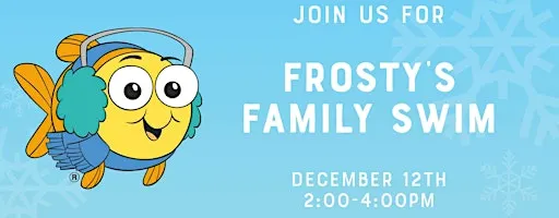 Frosty’s Family Swim