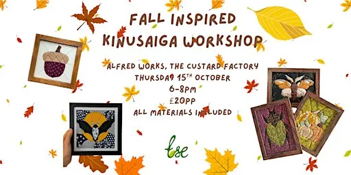 Fall Inspired Kinusaiga Workshop