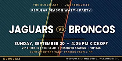 Jags Watch Party: JAGS vs BRONCOS 4:05PM