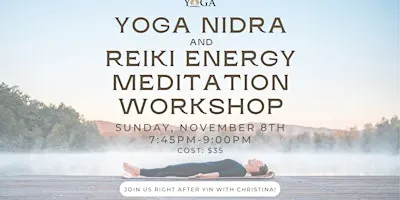 Yoga Nidra and Reiki Energy Meditation Workshop