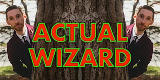 Actual Wizard – Live Magic Show at the Maritime Conservatory