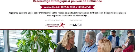 Formation "Réseautage stratégique et pouvoir de l'influence" - 2ème édition