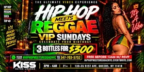 Vip Sundays, Hip Hop Meets Reggae at Kiss lounge