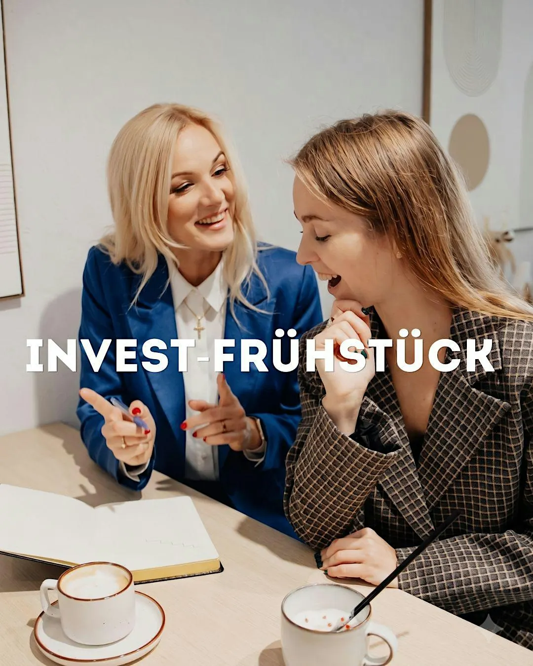 Invest - Frühstück für Frauen ( Sprache Deutsch)
