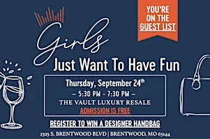The Vault Luxury Resale - Girls Just Want to Have Fun! ✨