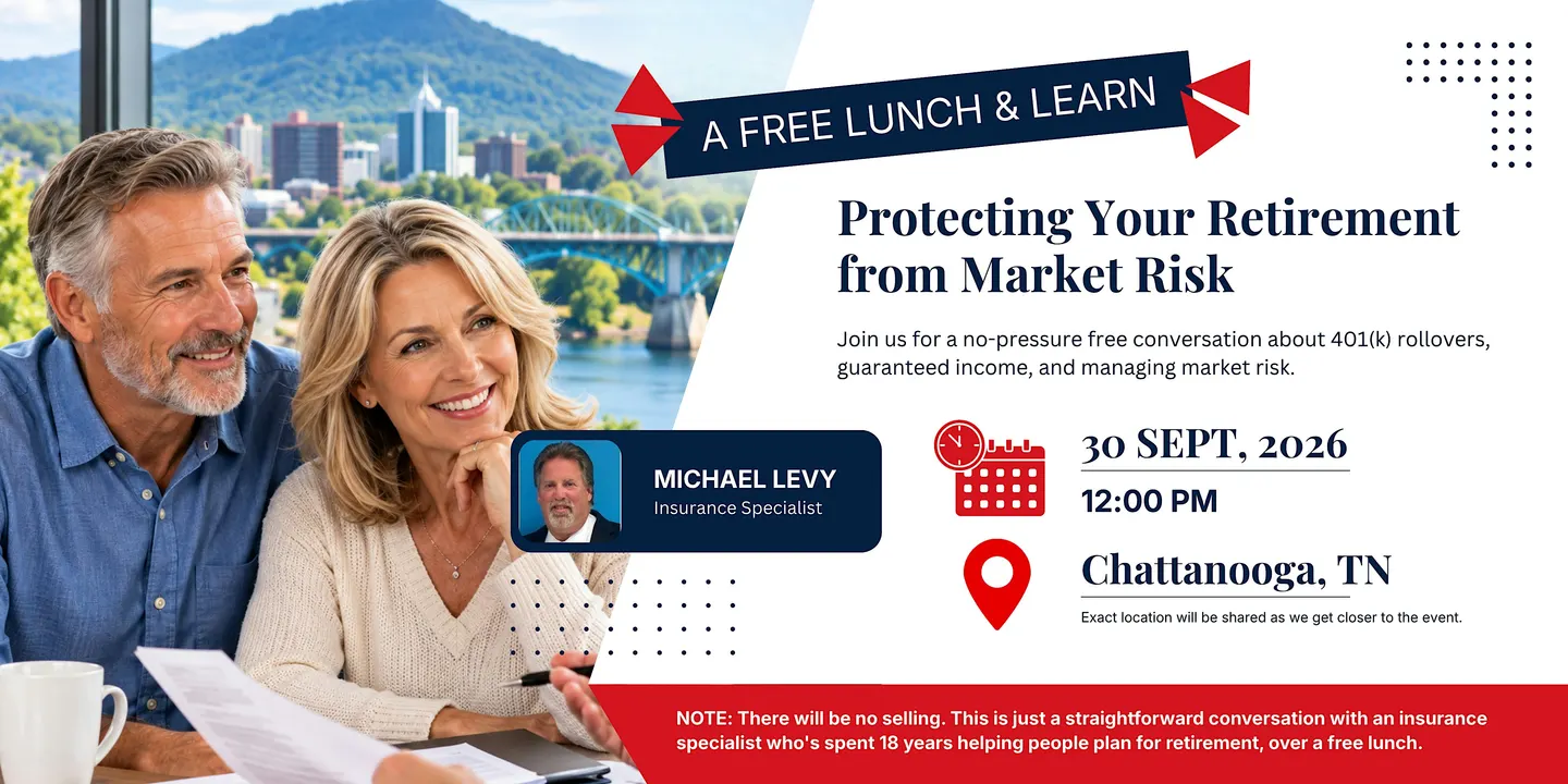 Protecting Your Retirement from Market Risk: A Free Lunch & Learn