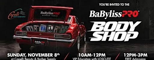 BaBylissPRO x Capelli Beauty Presents: The Body Shop