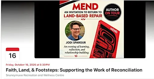 Faith, Land and Footsteps: Supporting the Work of Reconciliation