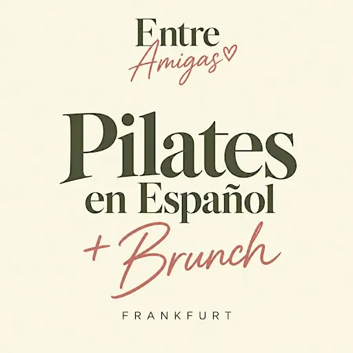 PILATES EN ESPAÑOL + Brunch Frankfurt IS BACK