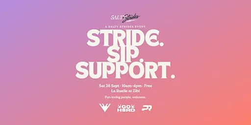 Stride. Sip. Support.