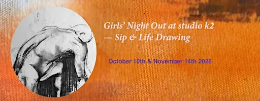 Girls' Night Out Life Drawing & Sip Night