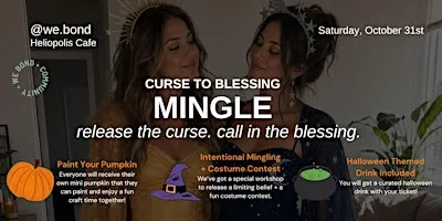 Curse to Blessing: A Women's Halloween Mingle
