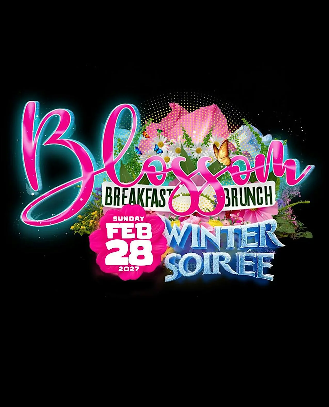 BLOSSOM BREAKFAST BRUNCH - WINTER SOIREE