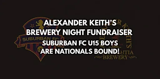 Keith’s Brewery Fundraiser - Let’s Send Our Boys to Nationals!