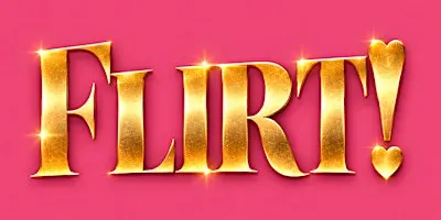 FLIRT! Wednesday @ Sorry Gorgeous