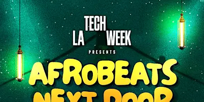Afrobeats @ LA Tech Week