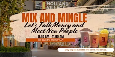 Mix and Mingle: Let's Talk Money and Meet New People