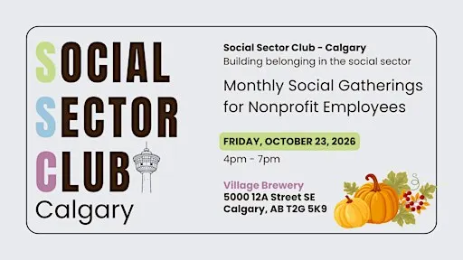 Social Sector Club - Calgary - October 23, 2026 Gathering