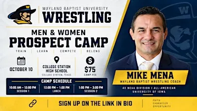 Wayland Baptist Wrestling Prospect Camp- College Station, HS