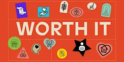 Worth It (Sermon Series)