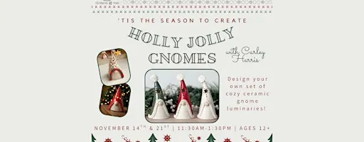 Holly Jolly Gnomes: Ceramic Luminaries