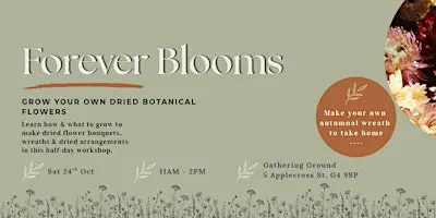 Forever Blooms: Grow Your Own Dried Botanicals