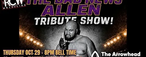 RCW BADNEW ALLEN MEMORIAL SHOW