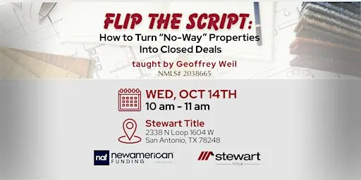Flip the Script: How to Turn "No Way" Properties Into Closed Deals