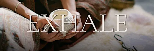 EXHALE: Women’s Breathwork + Nervous System Regulation in Orange County