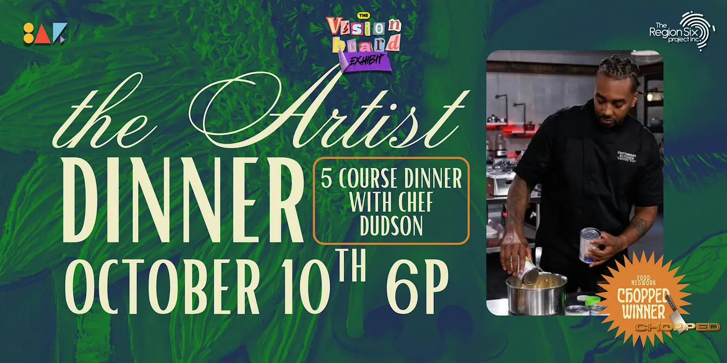 The Artist Dinner: The Vision Board Exhibit