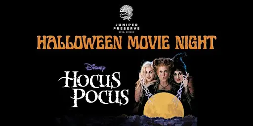 Halloween Movie Night: Hocus Pocus at Juniper Preserve