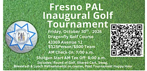 Fresno PAL Inaugural Golf Tournament