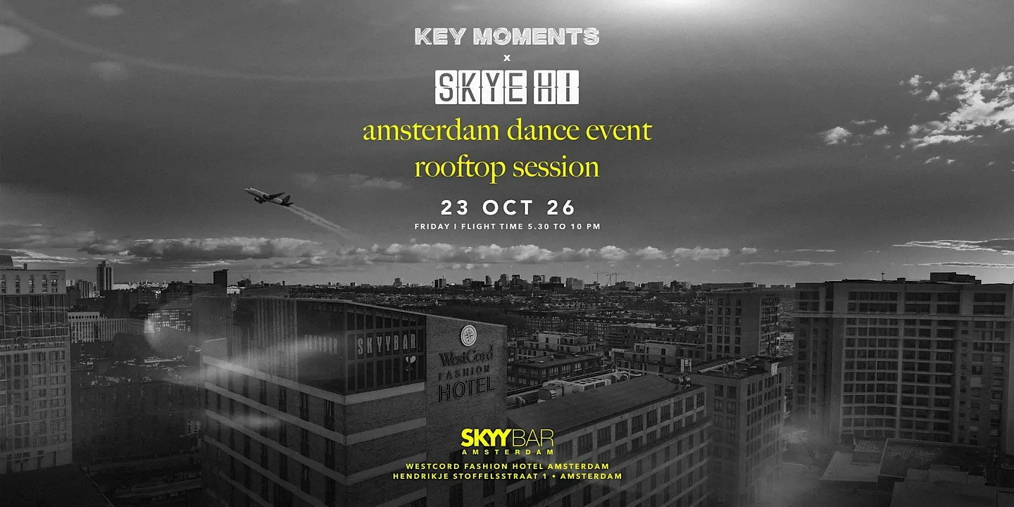 KEY MOMENTS x Skye HI - ADE Rooftop Edition