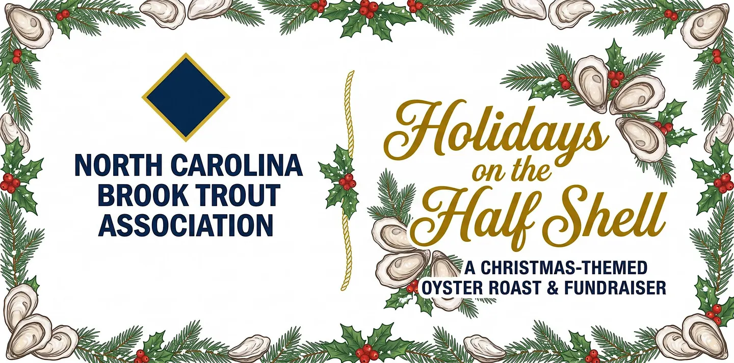 NC Brook Trout Association's Holiday on the Half Shell Oyster Roast