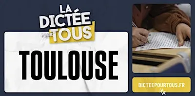 La dictée pour tous à TOULOUSE
