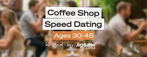 Phoenix Singles Event: Speed Dating (Ages 30-45) at Coffee Shop