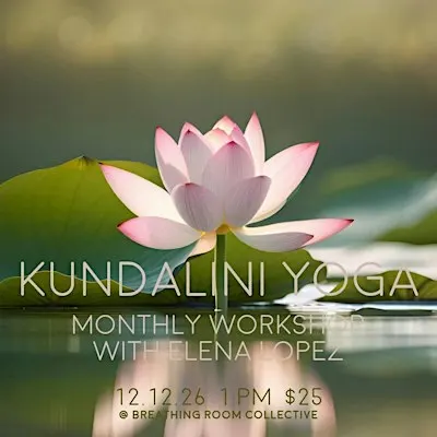 Kundalini Yoga: Monthly Workshop with Elena López