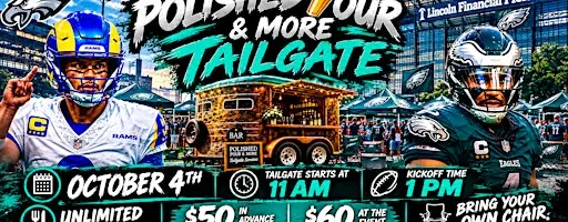 Polish Pour & More Philadelphia Eagles vs Rams Tailgate