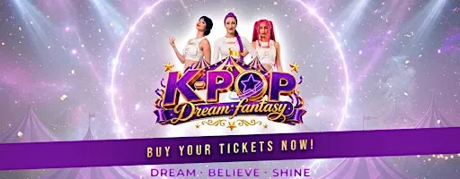 Kpop Dream Fantasy (Punta Gorda FL )