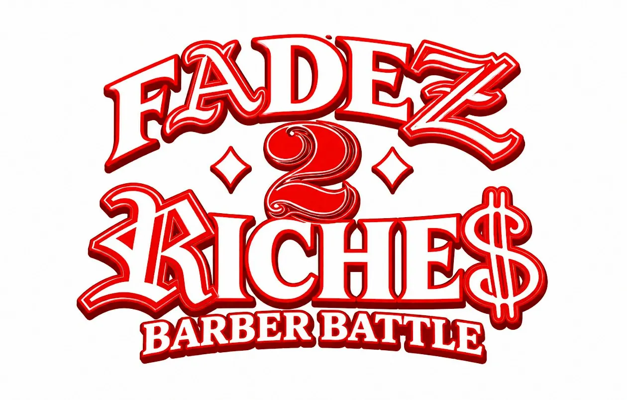 Fadez 2 Riches 1st Annual Barber Battle