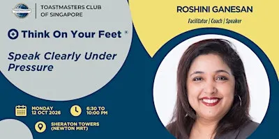TMCS Workshop - Think On Your Feet ® by Roshini Ganesan
