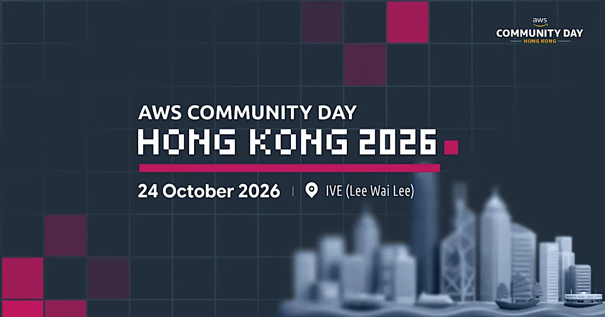 AWS Community Day Hong Kong 2026