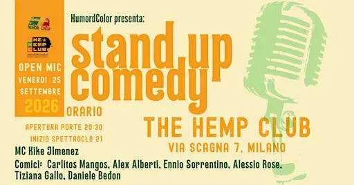 Stand Up Comedy al The Hemp Club in zona nolo Venerdì 25 Settembre