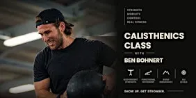 Calisthenics Fitness with Ben Bohnert